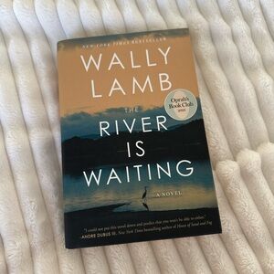 Wally Lamb "The River Is Waiting"